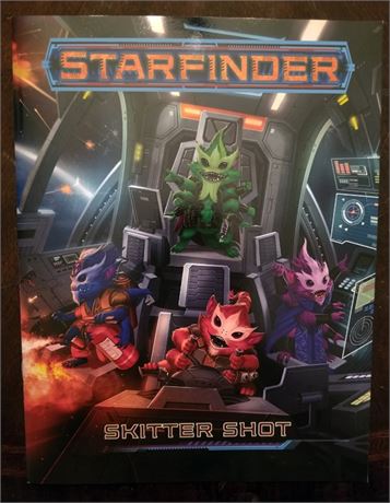 Starfinder: Skitter Shot (Free RPG Day module)