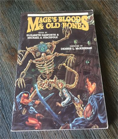 Mage's Blood & Old Bones A Tunnels and Trolls Shared World Anthology 1st Edition